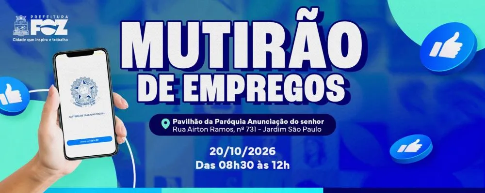 Agência Itinerante promove mais um mutirão de empregos em Foz do Iguaçu